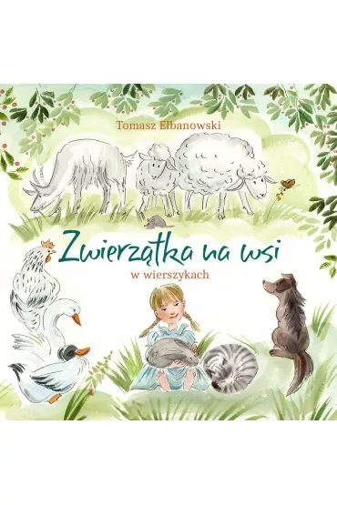 Zwierzątka na wsi w wierszykach