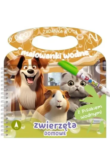 Malowanka 200X140 Zadanka & malowanki wodne. Zwierzęta domowe  PISAK SKRZAT 981062