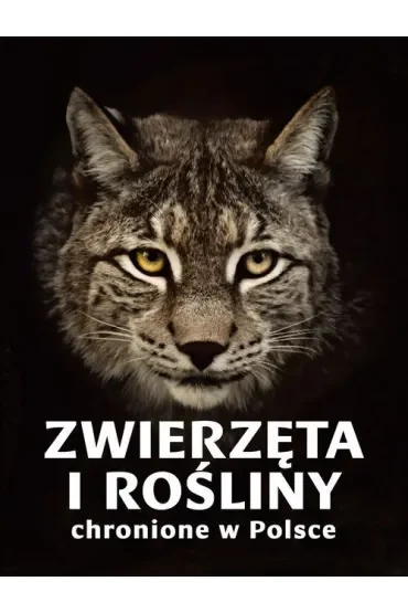 Zwierzęta i rośliny chronione w Polsce