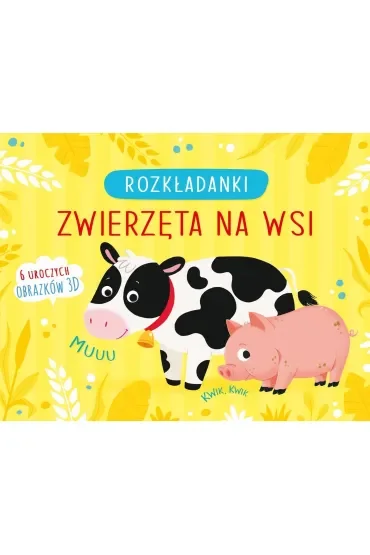 Zwierzęta na wsi. Rozkładanki