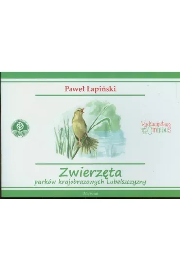 Zwierzęta parków krajobrazowych Lubelszczyzny