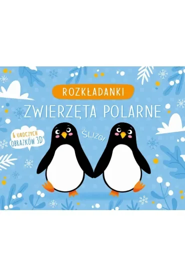 Zwierzęta polarne. Rozkładanki