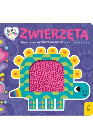 Bystre smyki. Zwierzęta. Słownik obrazkowy. Pierwszy słownik angielsko-polski