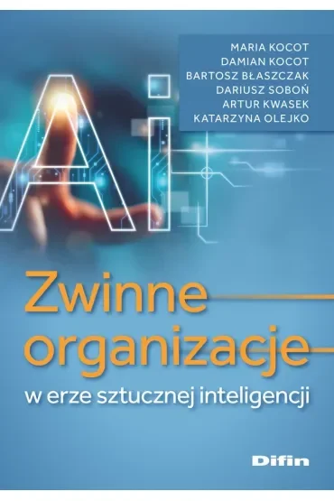 Zwinne organizacje w erze sztucznej inteligencji
