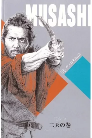 Zwój Dwóch Światów. Musashi. Tom 5