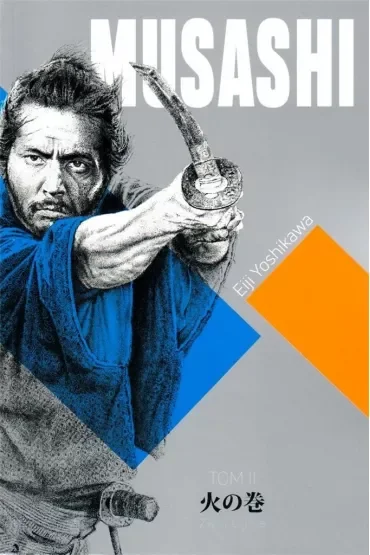 Zwój Ognia. Musashi. Tom 2
