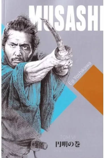 Zwój oświecenia. Musashi. Tom 6