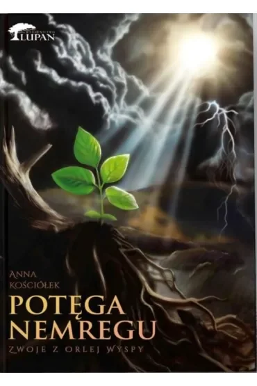 Zwoje Orlej Wyspy T.3 Potęga Nemregu w.2