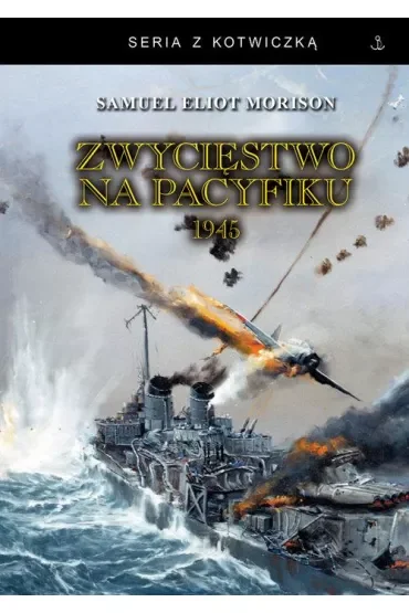 Zwycięstwo na Pacyfiku 1945 wyd. 2024