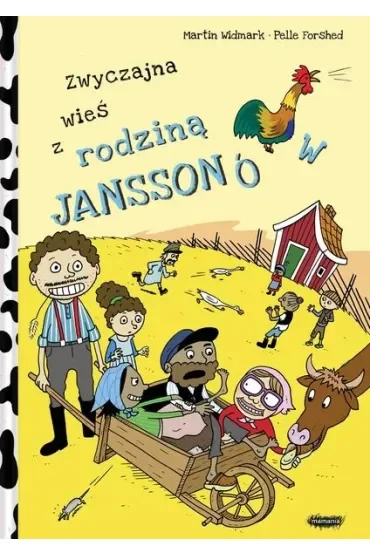Rodzina Janssonów. Zwyczajna wieś z rodziną Janssonów. Tom 4