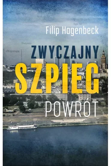 Zwyczajny szpieg. Powrót