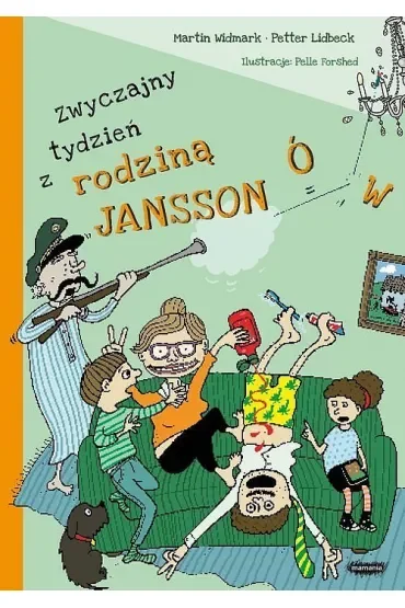 Zwyczajny tydzień z rodziną Janssonów