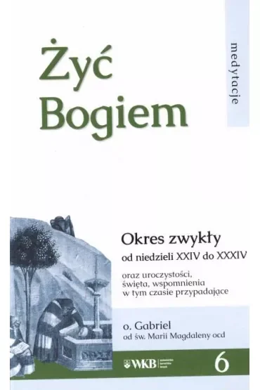Żyć Bogiem 6