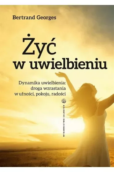 Żyć w uwielbieniu