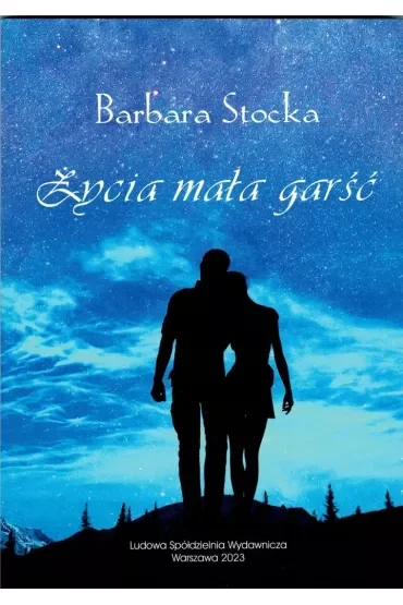 Życia mała garść