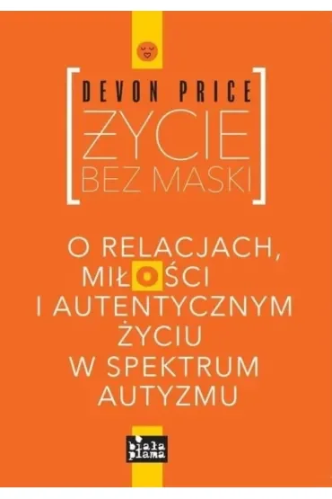 Życie bez maski