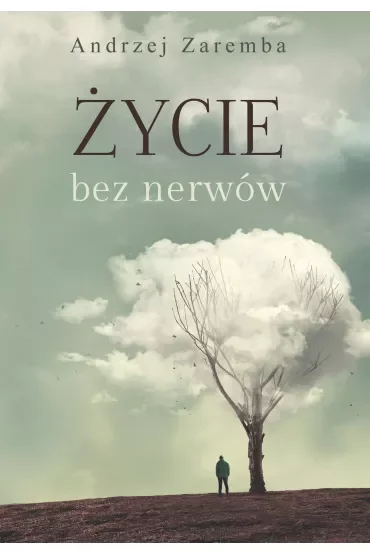 Życie bez nerwów