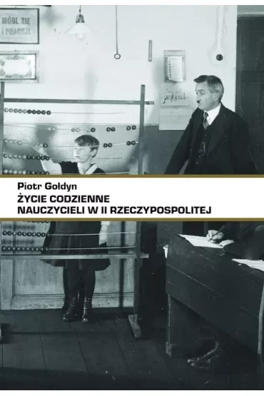 Życie codzienne nauczycieli w II RP