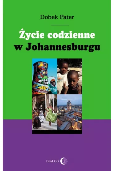 Życie codzienne w Johannesburgu
