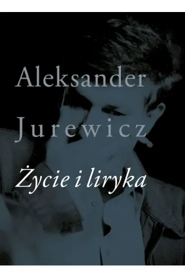 Życie i liryka