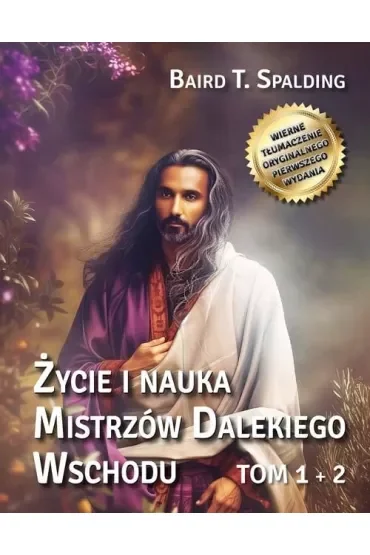 Życie i nauka Mistrzów Dalekiego Wschodu tom 1+2