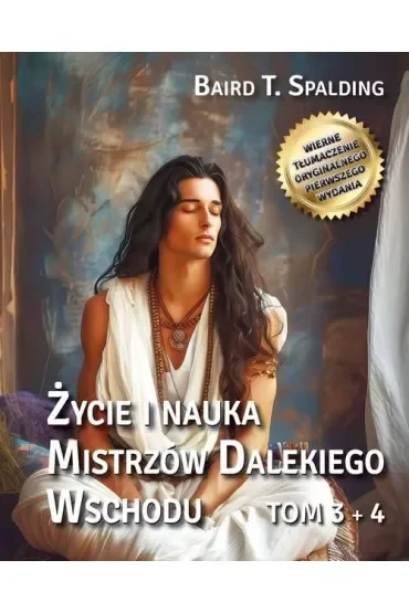 Życie i nauka Mistrzów Dalekiego Wschodu tom 3+4