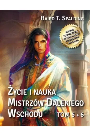 Życie i nauka Mistrzów Dalekiego Wschodu tom 5+6