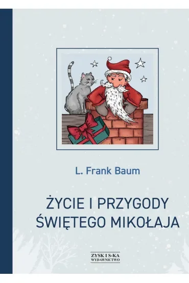 Życie i przygody Świętego Mikołaja