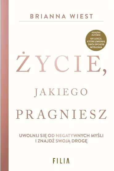 Życie, jakiego pragniesz