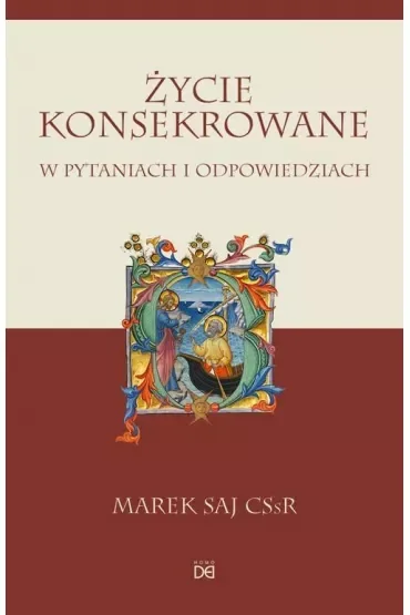 Życie konsekrowane w pytaniach i odpowiedziach