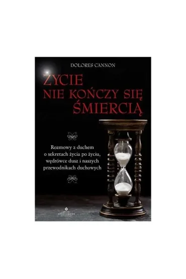 Życie nie kończy się śmiercią