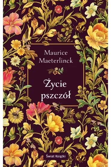 Życie pszczół. Wydanie kolekcjonerskie