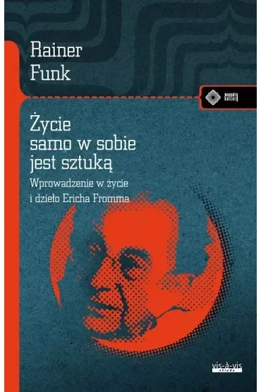 Życie samo w sobie jest sztuką