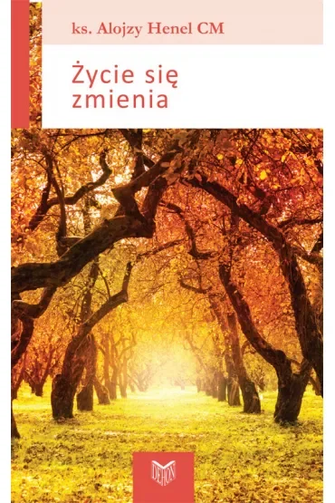 Życie się zmienia