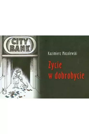 Życie w dobrobycie