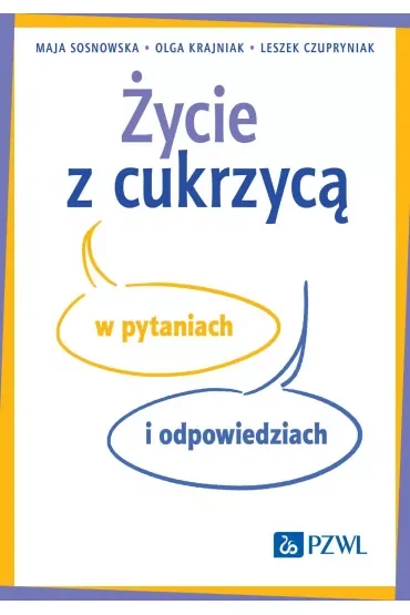 Życie z cukrzycą w pytaniach i odpowiedziach