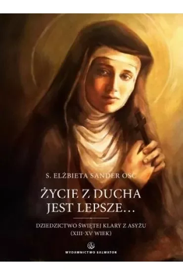 Życie z Ducha jest lepsze..