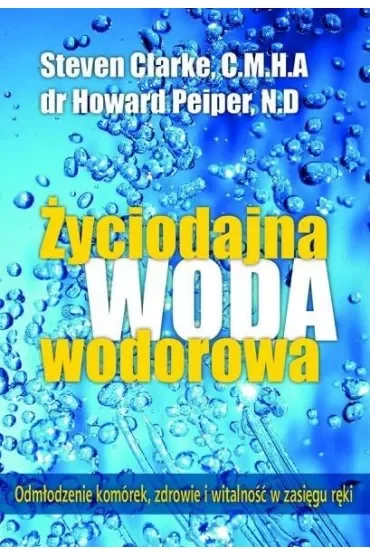 Życiodajna woda wodorowa