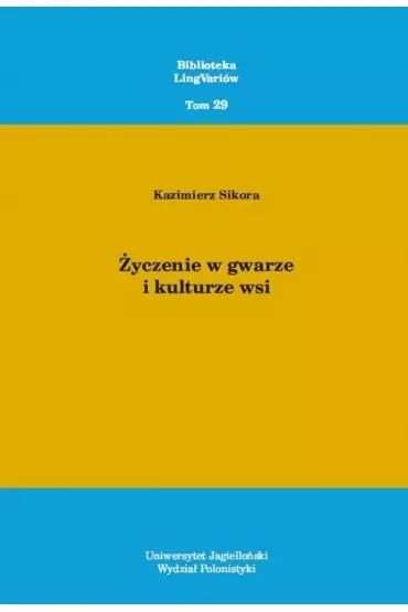 Życzenie w gwarze i kulturze wsi
