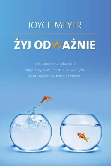 Żyj odważnie