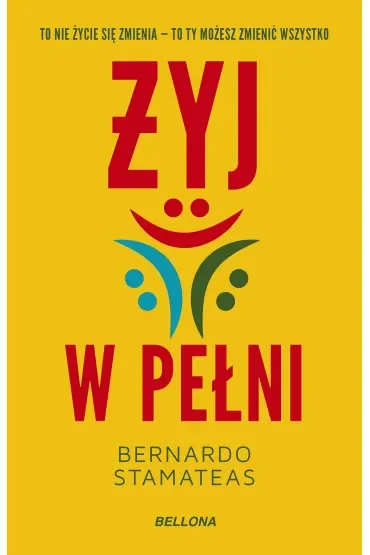 Żyj w pełni