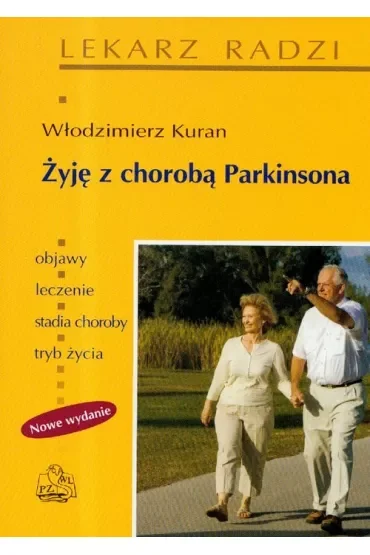 Żyję z chorobą Parkinsona. Wydanie 2