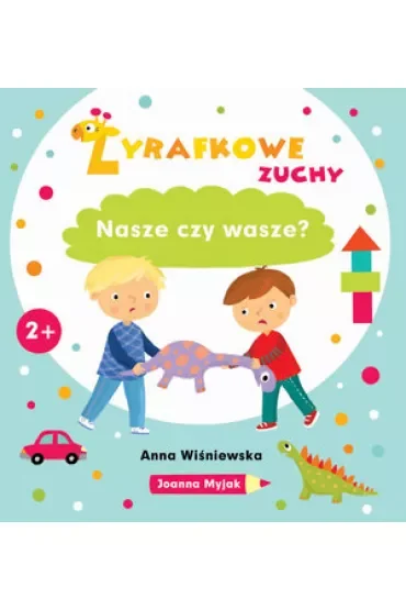 Żyrafkowe zuchy. Nasze czy wasze?