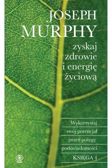 Zyskaj zdrowie i energię życiową
