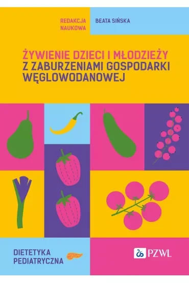 Żywienie dzieci i młodzieży z zaburzeniami gospodarki węglowodanowej
