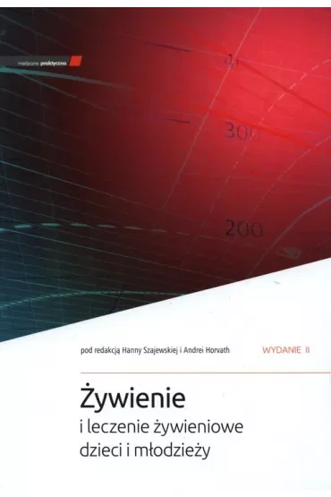 Żywienie i leczenie żywieniowe dzieci i młodzieży