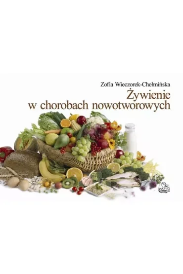 Żywienie w chorobach nowotworowych  PZWL