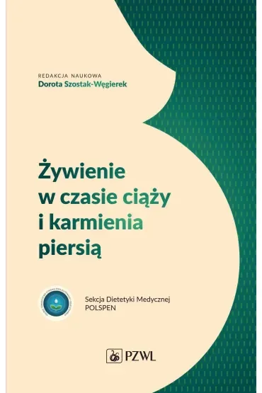 Żywienie w czasie ciąży i karmienia piersią