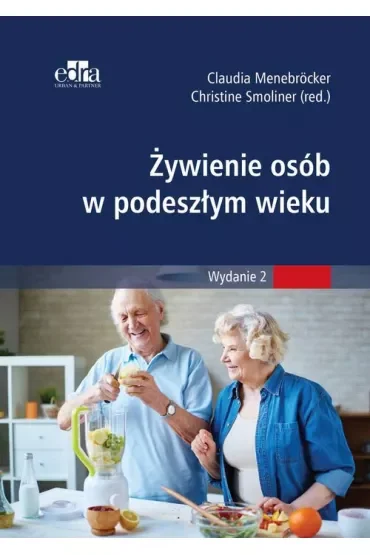 Żywienie w opiece nad osobami w starszym wieku